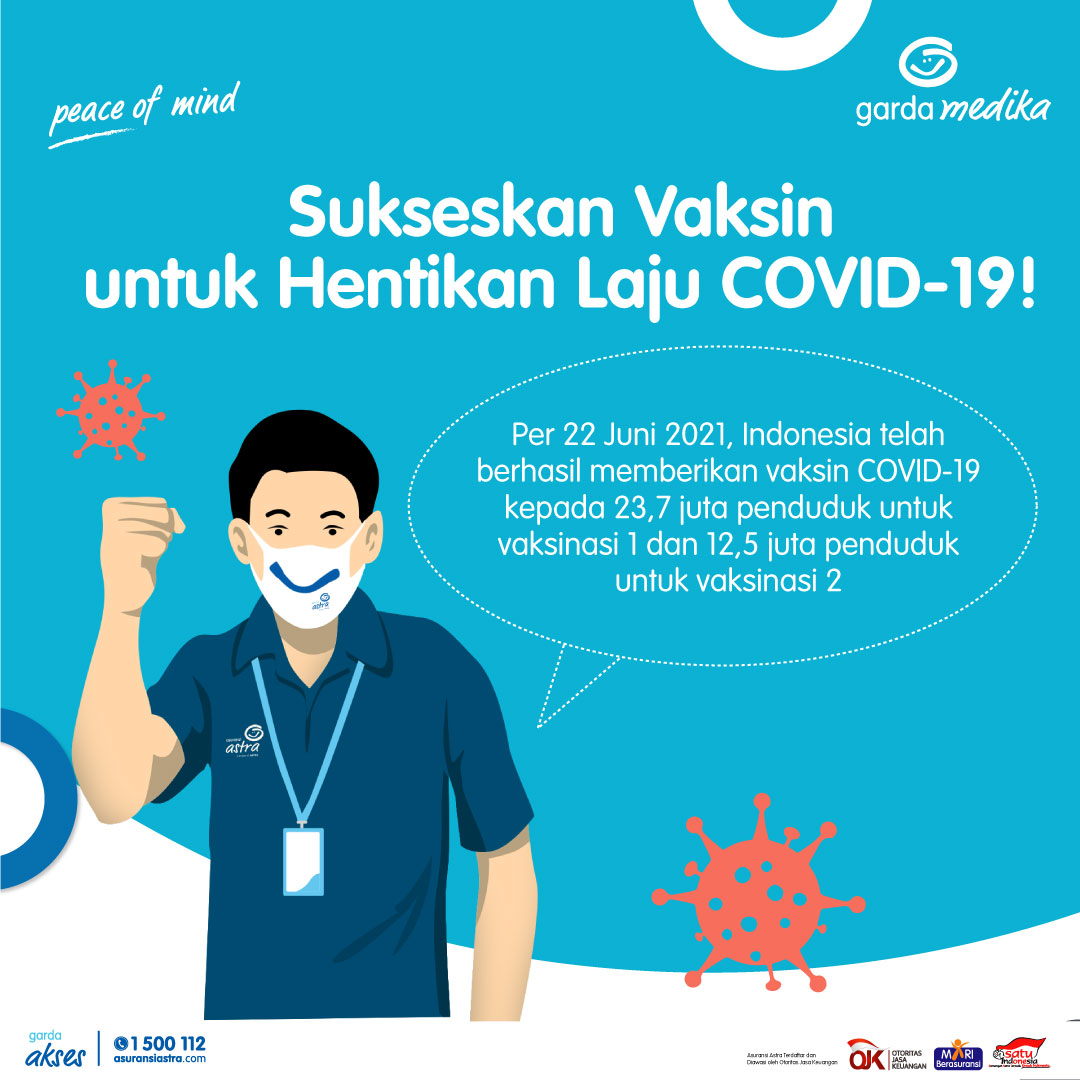 Sukseskan Vaksin untuk Hentikan Laju COVID-19